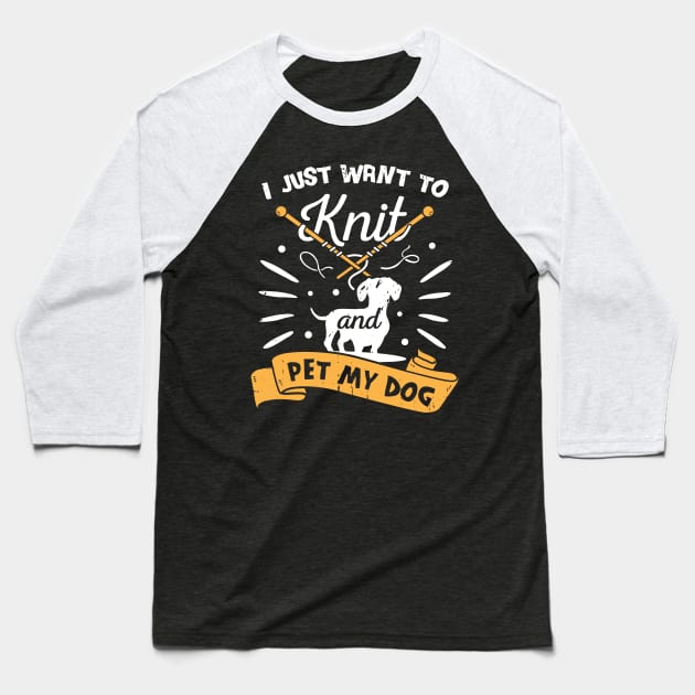 Knitting Knitter Dog Lover Gift Baseball T-Shirt by Dolde08